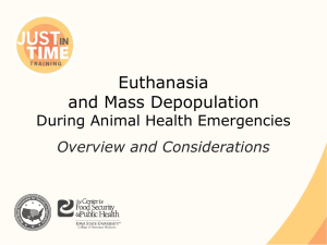 Euthanasia and Mass Depopulation During Animal Health Emergencies Overview and Considerations