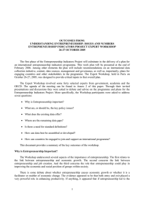 OUTCOMES FROM: UNDERSTANDING ENTREPRENEURSHIP: ISSUES AND NUMBERS ENTREPRENEURSHIP INDICATORS PROJECT EXPERT WORKSHOP