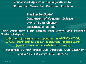 Randomized Approximation Algorithms for Offline and Online Set Multicover Problems Bhaskar DasGupta