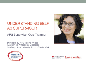 UNDERSTANDING SELF AS SUPERVISOR APS Supervisor Core Training