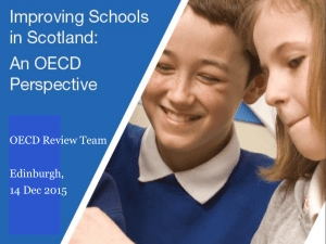 IMPROVING SCHOOLS IN SCOTLAND: AN OECD PERSPECTIVE (REVIEW OF CURRICULUM FOR