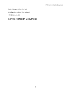 Software Design Document EARL Software Design Document Rasler, Habegger, Parker, Shin, Park
