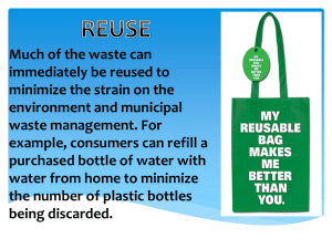 Much of the waste can immediately be reused to environment and municipal