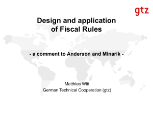 Design and application of Fiscal Rules Matthias Witt