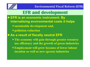 EFR and development EFR is an economic instrument. By