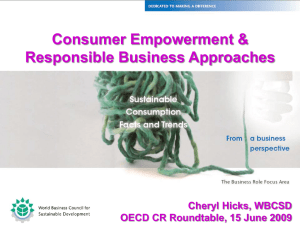 Consumer Empowerment &amp; Responsible Business Approaches business role www.wbcsd.org