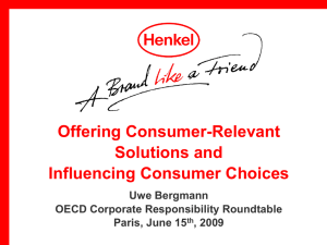 Offering Consumer-Relevant Solutions and Influencing Consumer Choices Uwe Bergmann