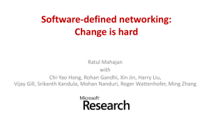 Software-defined networking: Change is hard