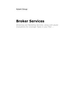 Broker Services Hylant Group Brokering and Marketing Services, along with Quote