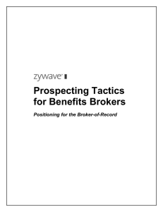 Prospecting Tactics for Benefits Brokers  Positioning for the Broker-of-Record