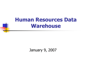 Human Resources Data Warehouse January 9, 2007