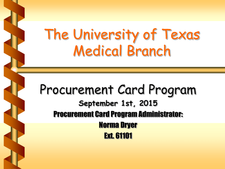 The University Of Texas Medical Branch Procurement Card Program 