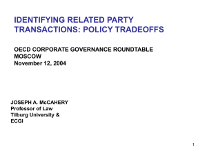 IDENTIFYING RELATED PARTY TRANSACTIONS: POLICY TRADEOFFS OECD CORPORATE GOVERNANCE ROUNDTABLE MOSCOW