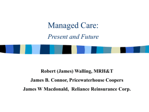 Managed Care: Present and Future