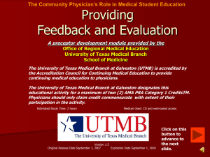 Providing Feedback and Evaluation The Community Physician’s Role in Medical Student Education