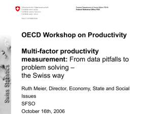 OECD Workshop on Productivity Multi-factor productivity measurement: –