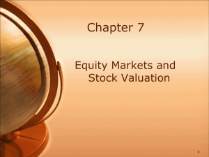 Chapter 7 Equity Markets and Stock Valuation 0