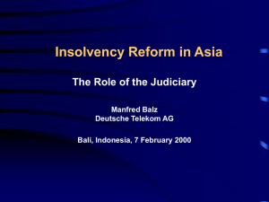 Insolvency Reform in Asia The Role of the Judiciary Manfred Balz