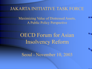 OECD Forum for Asian Insolvency Reform JAKARTA INITIATIVE TASK FORCE