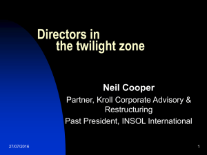 Directors in the twilight zone Neil Cooper Partner, Kroll Corporate Advisory &amp;