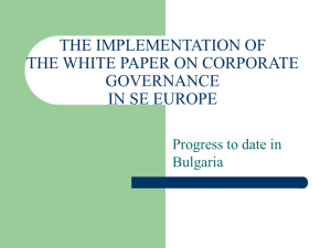 THE IMPLEMENTATION OF THE WHITE PAPER ON CORPORATE GOVERNANCE IN SE EUROPE