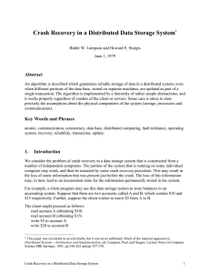 Crash Recovery in a Distributed Data Storage System  Abstract