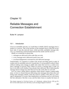 Reliable Messages and Connection Establishment Chapter 10 Butler W. Lampson