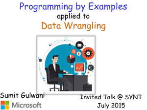 Programming by Examples Data Wrangling applied to Sumit Gulwani