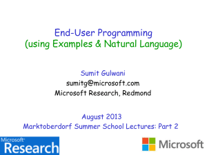 End-User Programming (using Examples &amp; Natural Language) Sumit Gulwani August 2013