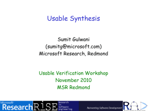 Usable Synthesis Sumit Gulwani () Microsoft Research, Redmond