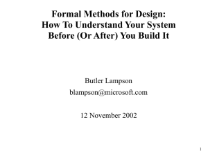 Formal Methods for Design: How To Understand Your System