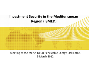 Investment Security in the Mediterranean Region (ISMED) 9 March 2012