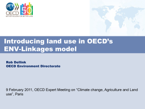 Introducing land use in OECD’s ENV-Linkages model use”, Paris