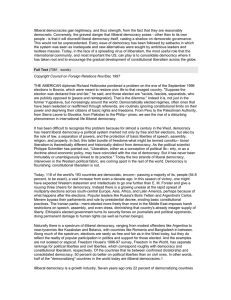 Illiberal democracies gain legitimacy, and thus strength, from the fact... democratic. Conversely, the gravest danger that illiberal democracy poses -...