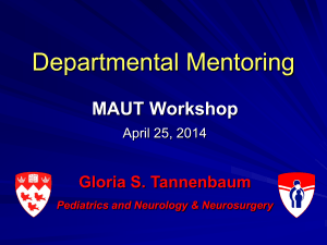 Departmental Mentoring MAUT Workshop Gloria S. Tannenbaum April 25, 2014