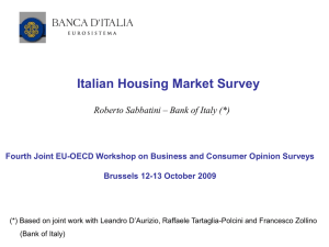 Italian Housing Market Survey Roberto Sabbatini – Bank of Italy (*)