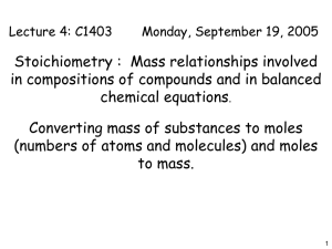 Stoichiometry :  Mass relationships involved chemical equations