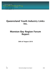 Queensland Youth Industry Links Inc. Moreton Bay Region Forum