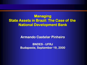 Managing State Assets in Brazil: The Case of the National Development Bank