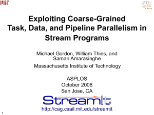 Exploiting Coarse-Grained Task, Data, and Pipeline Parallelism in Stream Programs