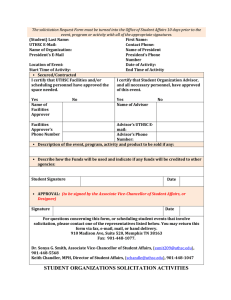 The solicitation Request Form must be turned into the Office... event, program or activity with all of the appropriate signatures.