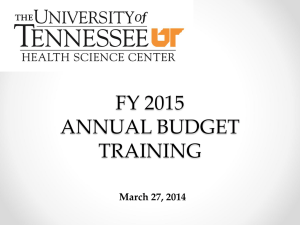 FY 2015 ANNUAL BUDGET TRAINING March 27, 2014
