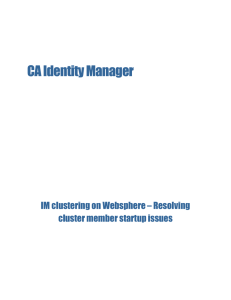 CA Identity Manager IM clustering on Websphere – Resolving