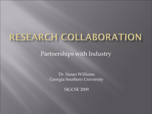 Partnerships with Industry Dr. Susan Williams Georgia Southern University SIGCSE 2009