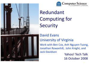 Redundant Computing for Security David Evans