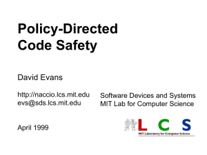 Policy-Directed Code Safety David Evans