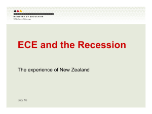 ECE and the Recession The experience of New Zealand July 16