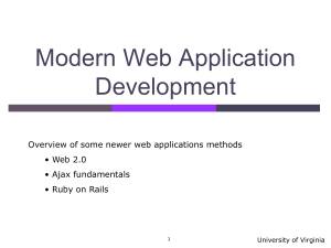 Modern Web Application Development Overview of some newer web applications methods