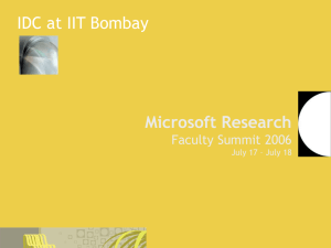 Microsoft Research IDC at IIT Bombay Faculty Summit 2006