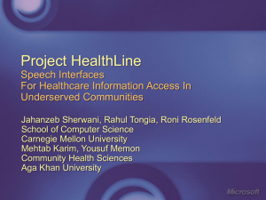 Project HealthLine Speech Interfaces For Healthcare Information Access In Underserved Communities